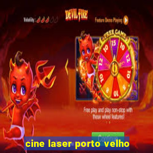 cine laser porto velho